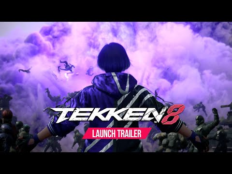 TEKKEN 8 – OFFICIAL LAUNCH TRAILER